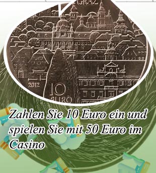 Casino 10 euro einzahlen 50 euro Austria