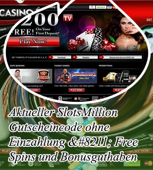 Slotsmillion bonus code Austria
