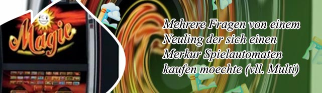 Spielautomaten kaufen merkur magie